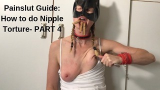 Průvodce Painslut: Jak se dělá mučení bradavek. Submisivní sex, část 4