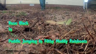 Visualização de Puddle Jumping com as Rainboots Filthy Muddy
