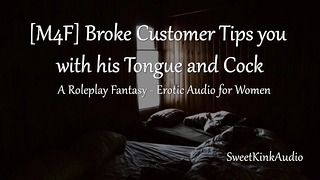 M4F brach den Kunden mit seiner Zunge und seinem Schwanz ab – eine Rollenspiel-Fantasie – erotisches Audio für Frauen