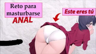 JOI Anal Hentai. No Voy A Parar Hasta Correrme En Tu Culo.