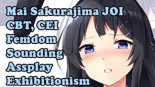 Mai Sakurajima Is Disgusted By You! Hentai JOI Sounding,Assplay,Exhibitionism,Femdom, Oral,CEI, CBT