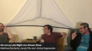 Not So Late Night Live Stream S2.5 E2 Jacob Pita Pain In The Ass