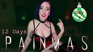DAY 3 – 12 DAYS OF PAINMAS – Preview – Christmas CBT & Pain Play Slave Tasks by Miss Faith Rae with BDSM Instr